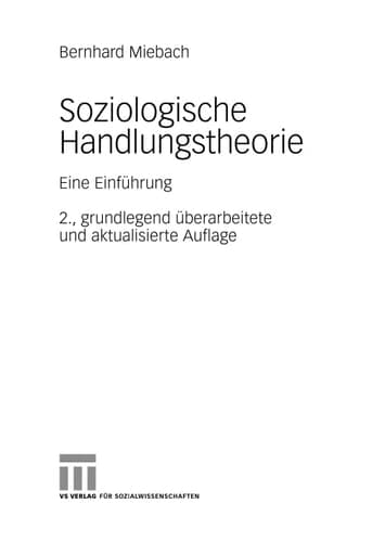 Soziologische Handlungstheorie Eine Einführung