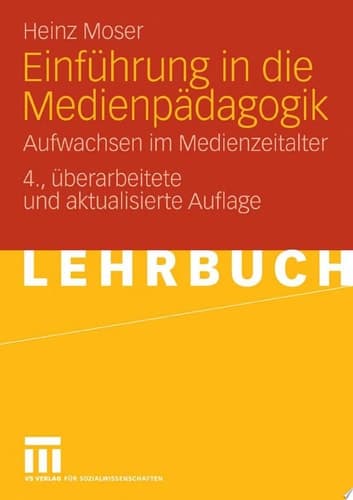 Einführung in die Medienpädagogik Aufwachsen im Medienzeitalter