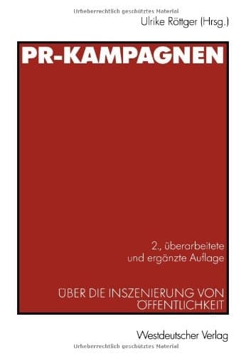 PR-Kampagnen über die Inszenierung von Öffentlichkeit