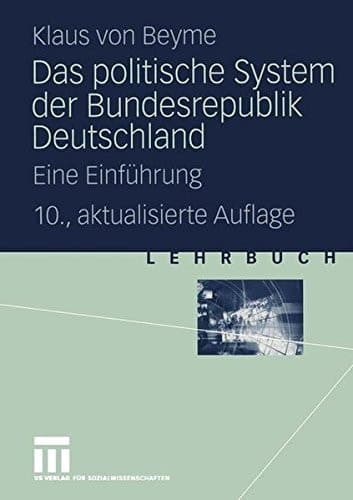 Das politische System der Bundesrepublik Deutschland eine Einführung