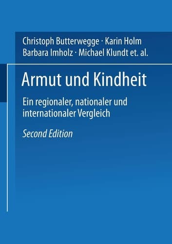 Armut und Kindheit Ein regionaler, nationaler und internationaler Vergleich