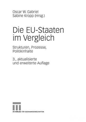 Die EU-Staaten im Vergleich Strukturen, Prozesse, Politikinhalte