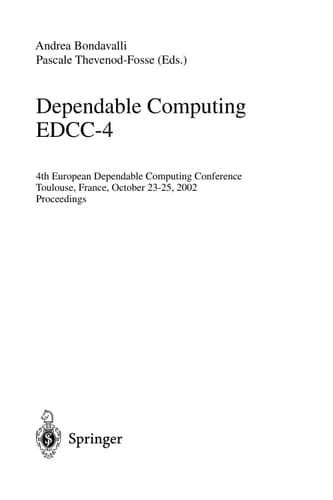Dependable Computing EDCC-4 4th European Dependable Computing Conference Toulouse, France, October 23-25, 2002, Proceedings