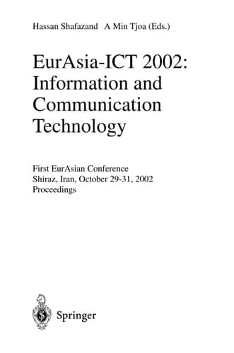 EurAsia-ICT 2002: Information and Communication Technology First EurAsian Conference, Shiraz, Iran, October 29-31, 2002, Proceedings