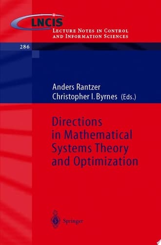 Directions in Mathematical Systems Theory and Optimization
