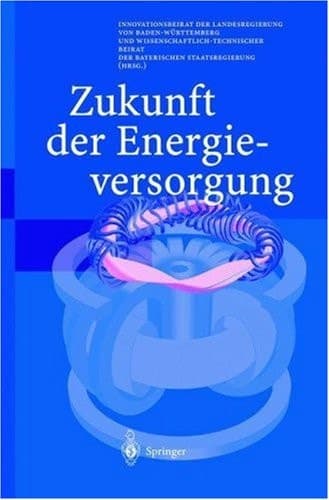 Zukunft der Energieversorgung