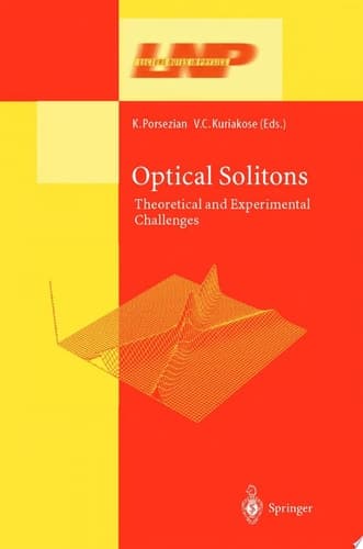 Optical Solitons Theoretical and Experimental Challenges
