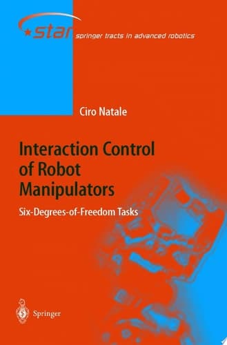 Interaction Control of Robot Manipulators Six degrees-of-freedom tasks