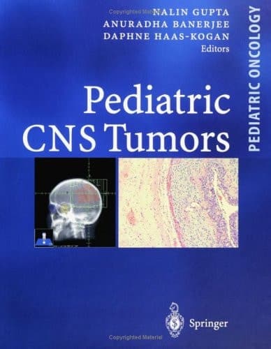 Pediatric CNS Tumors