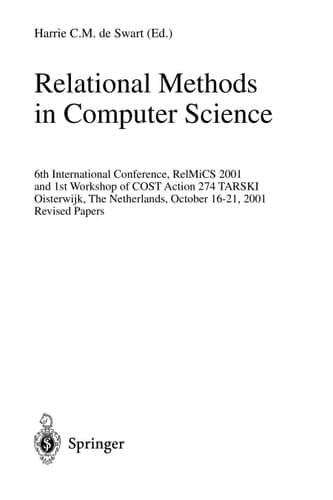 Relational Methods in Computer Science 6th International Conference, RelMICS 2001, and 1st Workshop of COST Action 274 TARSKI Oisterwijk, The Netherlands, October 16-21, 2001, Revised Papers