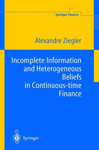 Incomplete Information and Heterogeneous Beliefs in Continuous-time Finance