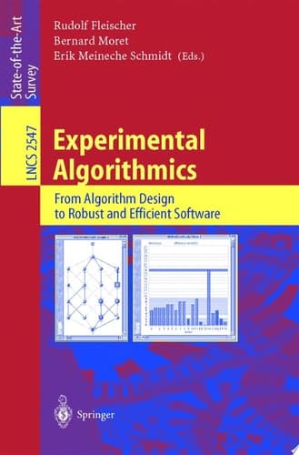 Experimental Algorithmics From Algorithm Design to Robust and Efficient Software