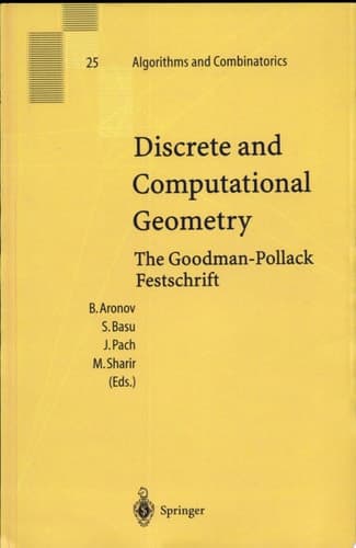 Discrete and Computational Geometry The Goodman-Pollack Festschrift