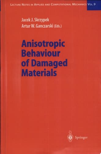 Anisotropic Behaviour of Damaged Materials