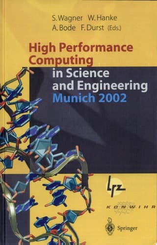 High Performance Computing in Science and Engineering, Munich 2002 Transactions of the First Joint HLRB and KONWIHR Status and Result Workshop, October 10 - 11, 2002, Technical University Munich, Germany ; with 50 Tables