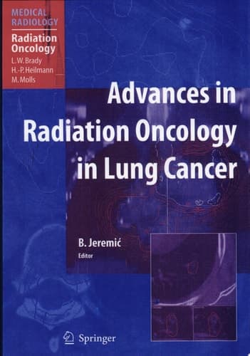Advances in Radiation Oncology in Lung Cancer With 85 Tables
