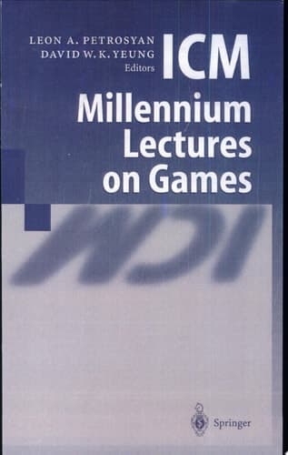 ICM Millennium Lectures on Games