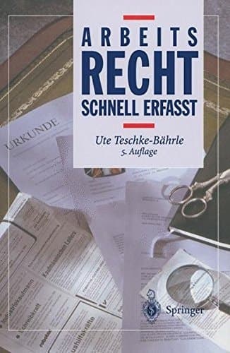 Arbeitsrecht schnell erfasst