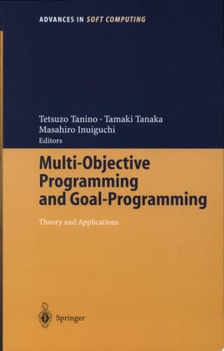 Multi-Objective Programming and Goal Programming Theory and Applications
