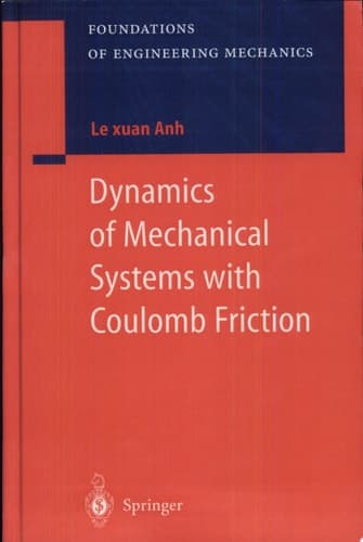 Dynamics of Mechanical Systems with Coulomb Friction