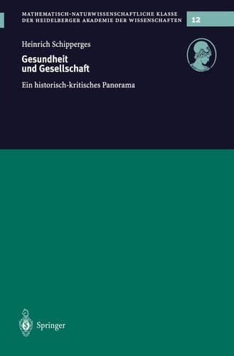 Gesundheit Und Gesellschaft Ein Historisch-Kritisches Panorama