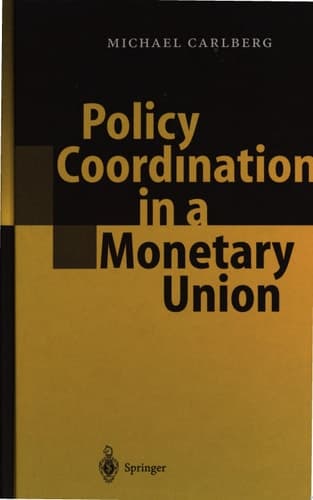 Policy Coordination in a Monetary Union
