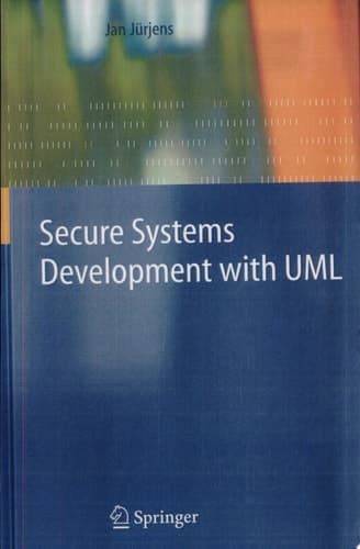 Secure Systems Development with UML