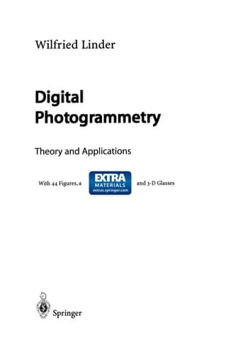 Digital Photogrammetry Theory and Applications ; with a CD-ROM and 3-D Glasses