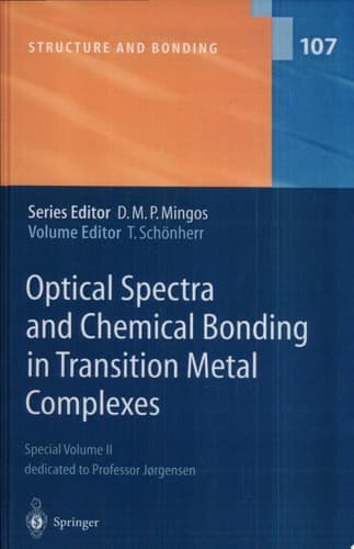 Optical Spectra and Chemical Bonding in Transition Metal Complexes Special Volume II, Dedicated to Professor Jørgensen