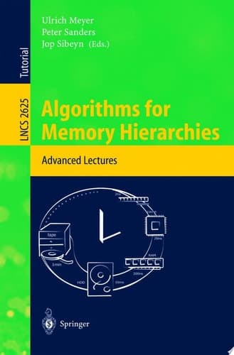 Algorithms for Memory Hierarchies Advanced Lectures