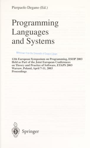 Programming Languages and Systems Proceedings. Held as part of the Joint European Conferences on Theory and Practice of Software, ETAPS 2003 : Warsaw, Poland, April 7-11, 2003
