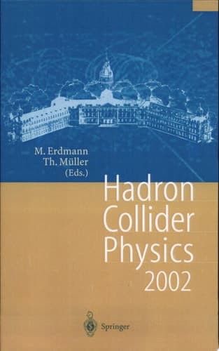 Hadron Collider Physics 2002 Proceedings of the 14th Topical Conference on Hadron Collider Physics, Karlsruhe, Germany, September 29-October 4, 2002