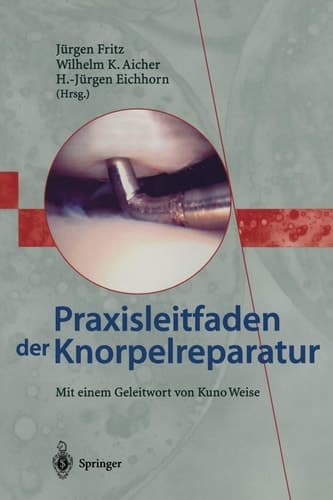 Praxisleitfaden der Knorpelreparatur