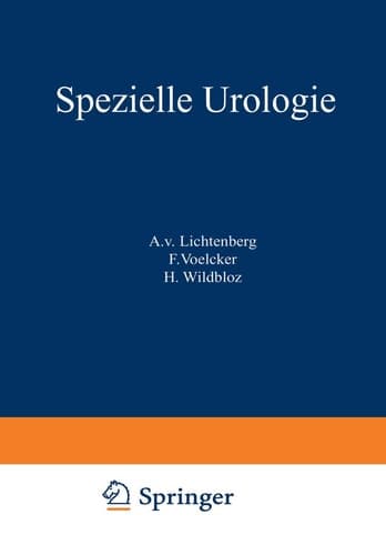 Handbuch der Urologie Band 4: Spezielle Urologie II: Tuberkulose. Aktinomykose. Syphilis. Steinkrankheiten. Hydronephrose. Wanderniere. Nierengeschwülste. Stoffwechselstörungen. Tropenkrankheiten