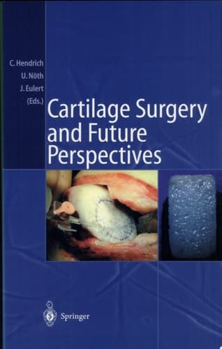 Cartilage Surgery and Future Perspectives
