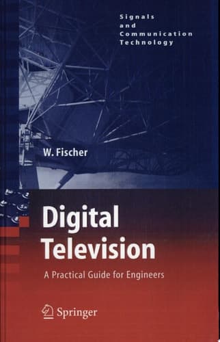 Digital Television A Practical Guide for Engineers