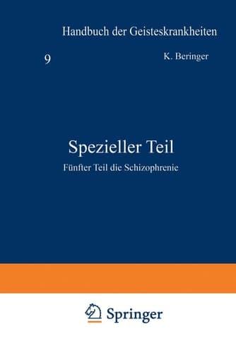 Spezieller Teil Fünfter Teil die Schizophrenie