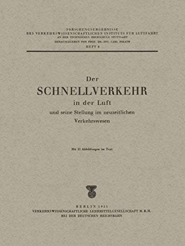 Der Schnellverkehr in der Luft und seine Stellung im neuzeitlichen Verkehrswesen