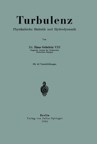 Turbulenz Physikalische Statistik und Hydrodynamik