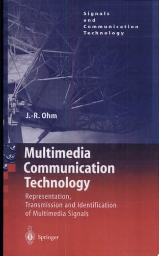 Multimedia Communication Technology Representation,Transmission and Identification of Multimedia Signals