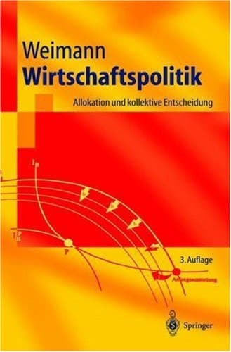 Wirtschaftspolitik Allokation und kollektive Entscheidung