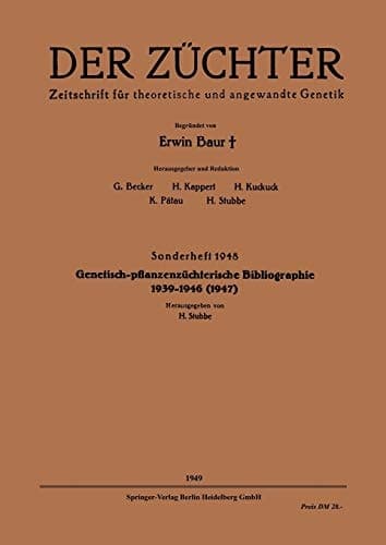 Genetisch-pflanzenzüchterische Bibliographie 1939–1946(1947)