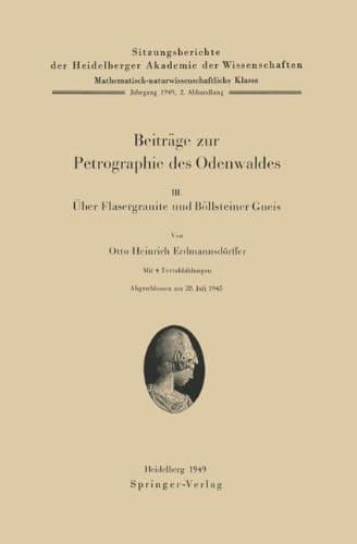 Beiträge zur Petrographie des Odenwaldes III Über Flasergranite und Böllsteiner Gneis
