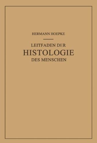 Leitfaden der Histologie des Menschen