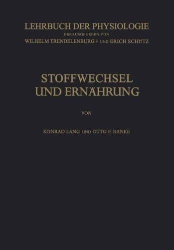 Stoffwechsel und Ernährung (Lehrbuch der Physiologie) (German Edition)