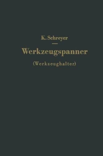 Werkzeugspanner (Werkzeughalter) (German Edition)
