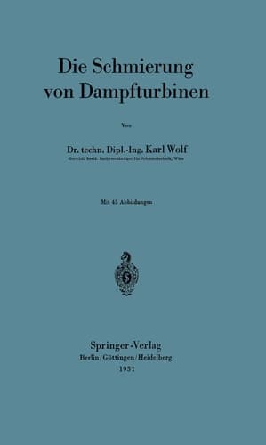 Die Schmierung von Dampfturbinen (German Edition)