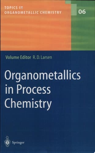 Organometallics in Process Chemistry