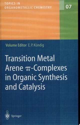 Transition Metal Arene P-Complexes in Organic Synthesis and Catalysis