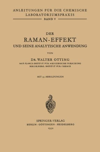 Der Raman-Effekt und seine analytische Anwendung (Anleitungen für die chemische Laboratoriumspraxis, 5) (German Edition)
